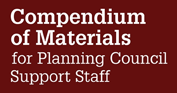 Compendium of Materials for Planning Council Support Staff