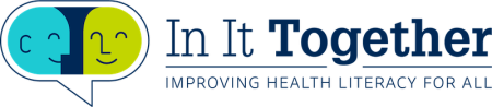 In It Together Health Literacy for All