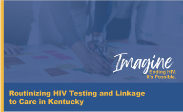 Routinizing HIV Testing and Linkage to Care in Kentucky Hero Image